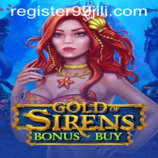 Exploring the Thrills of GoldofSirensBonusBuy